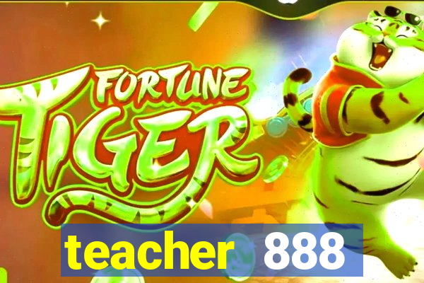 teacher 888 plataforma login